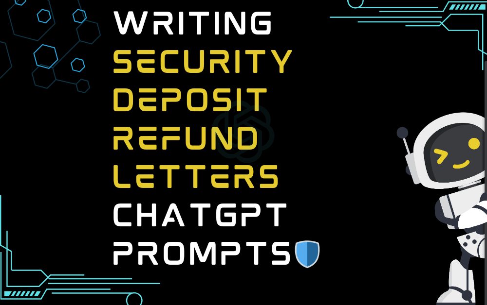 🛡️Writing security deposit refund letters ChatGPT Prompts