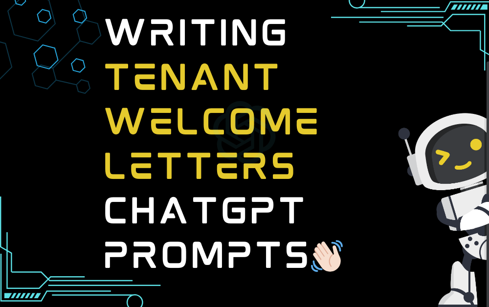 👋🏻Writing tenant welcome letters ChatGPT Prompts