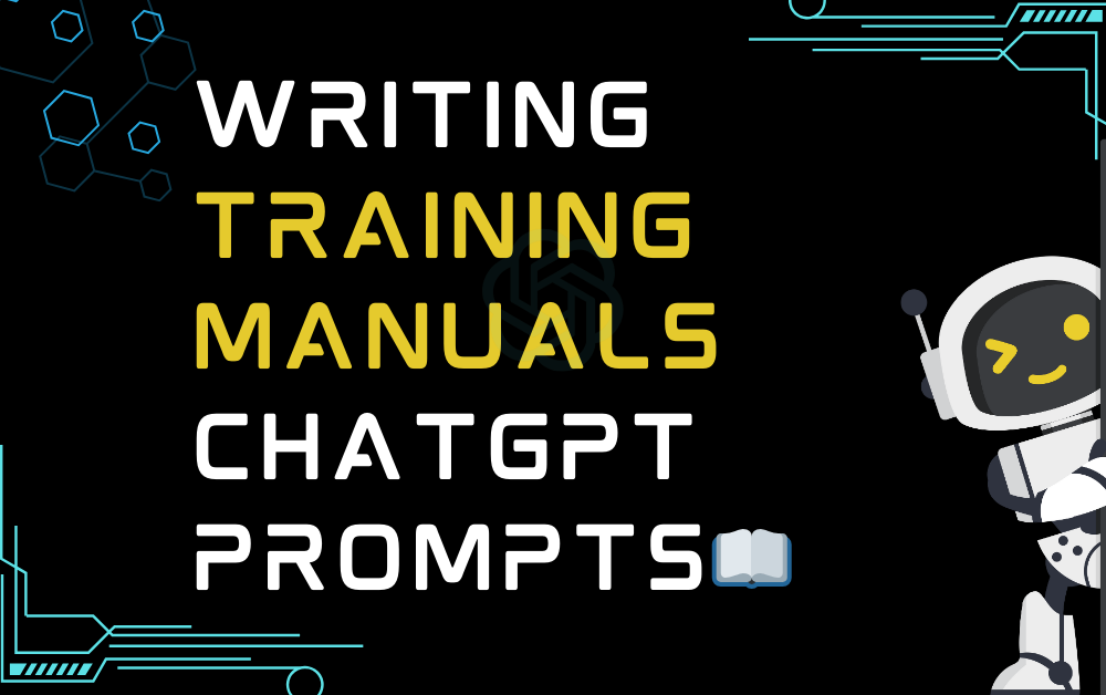 Writing training manuals ChatGPT Prompts