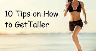 How to get Taller, how to grow taller fast, How do you get taller, Ways to get Taller, Tips to Grow Taller