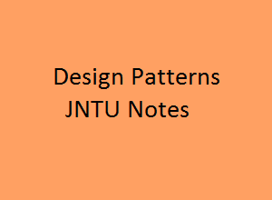 Design Patterns Pdf Notes - Design Patterns Notes Pdf - DP Notes Pdf - DP Pdf Notes