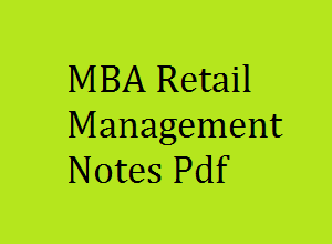 Retail Management Notes Pdf - Retail Management Notes - RM Notes - RM notes pdf