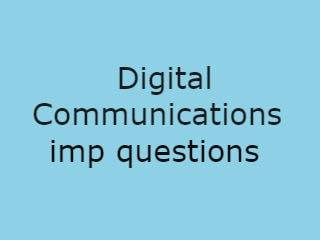 Digital Communications Important Questions - DC Imp Qusts