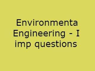 Environmental Engineering Imp Qusts Pdf file - EE Important Questions Pdf file
