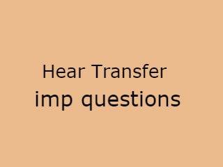 Hear Transfer Imp Qusts Pdf file - HT Important Questions Pdf file