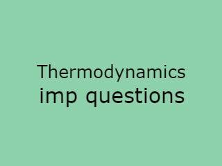 Eng Thermodynamics Imp Qusts - ET Important Questions