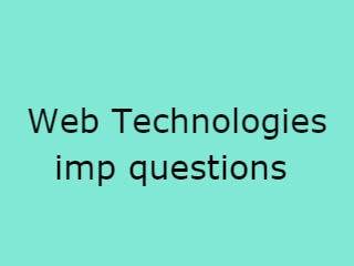 Web Technologies Imp Qusts - WT Important Questions