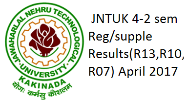 JNTUK B.Tech 4-2 Sem (R13,R10,R07) Regular - Supple Results April 2017 | JNTUK B.Tech 4-2 Sem R13,R10,R07 Regular-Supple Results | JNTUK B.Tech 4-2 Sem Results