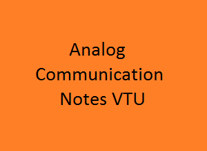 Analog Communication Notes VTU | AC Notes VTU