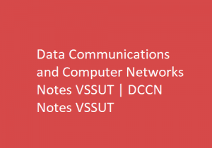 Data Communications and Computer Networks Notes 