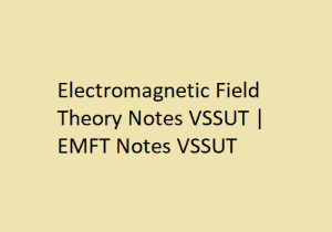 Electromagnetic Field Theory PDF VSSUT | EMFT PDF VSSUT