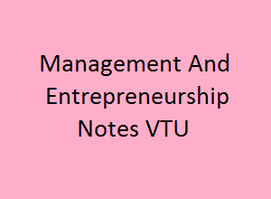 Management and Entrepreneurship VTU Notes pdf - ME Pdf VTU