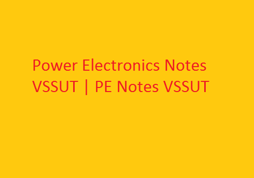 Power Electronics PDF VSSUT | PE PDF VSSUT