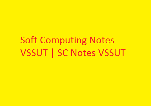 Soft Computing PDF VSSUT | SC PDF VSSUT