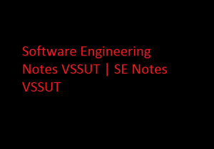 Software Engineering Notes Pdf VSSUT | SE Notes Pdf VSSUT Free Lectures Download 2024-SW