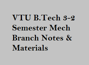 VTU B.Tech 6th Sem Mech Branch Notes & Materials