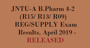 JNTUA B.Pharmacy 4-2 Sem Supply Results 2019 , JNTUA B.Pharmacy 4-2 Sem Regular Results 2019 , JNTUA B.Pharm 4-2 Sem (R09) Supply Exam Results April 2019 , JNTUA B.Pharm 4-2 Sem (R13) Supply Results April 2019 , JNTUA B.Pharm 4-2 Sem (R15) Regular Exam Results April 2019 , JNTUA B.Pharmacy 4-2 (R15/ R13/ R09) Reg/Supply Results April 2019